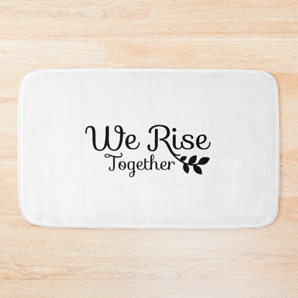 Item preview, We rise together designed and sold by NeverGetsOld.