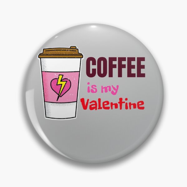 Artikelvorschau, KAFFEE IST MEIN VALENTINSTAG entworfen und verkauft von 30-Merch.