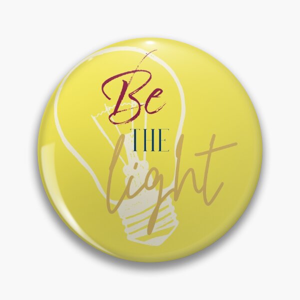 Item preview, BE THE LIGHT designed and sold by kelseypryor11.