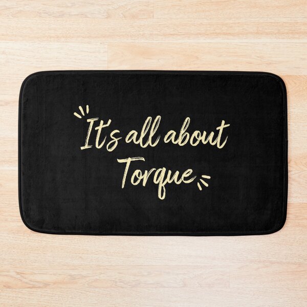 Item preview, It's all about torque designed and sold by Life Shop.