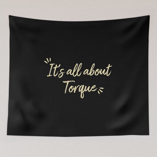 Item preview, It's all about torque designed and sold by Life Shop.