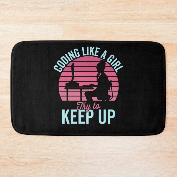 Item preview, I Code Like A Girl Try To Keep Up designed and sold by VDKMerch.