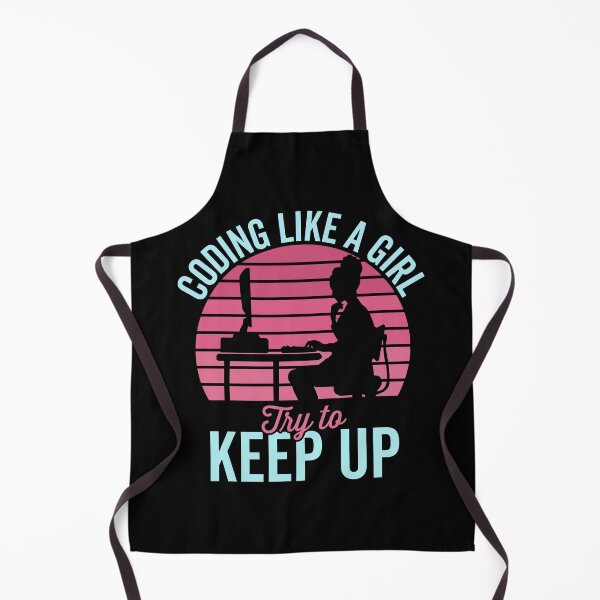 Item preview, I Code Like A Girl Try To Keep Up designed and sold by VDKMerch.