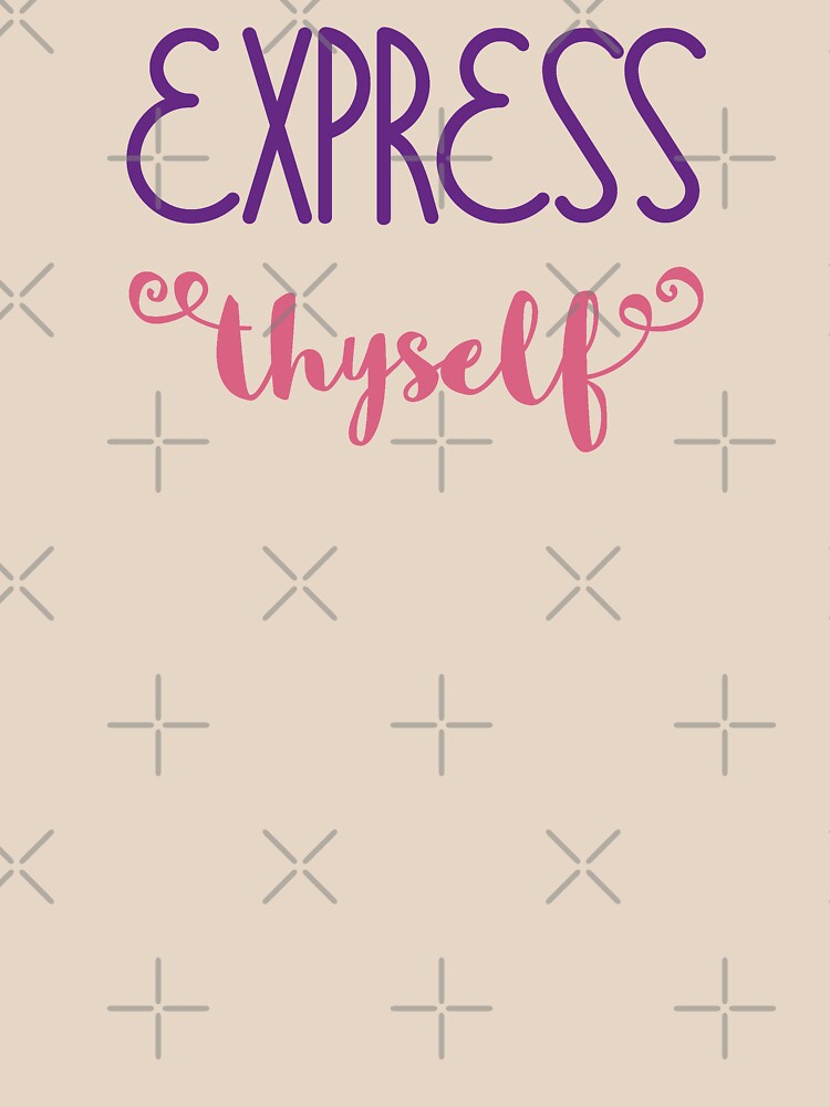 Express Thyself by a-golden-spiral