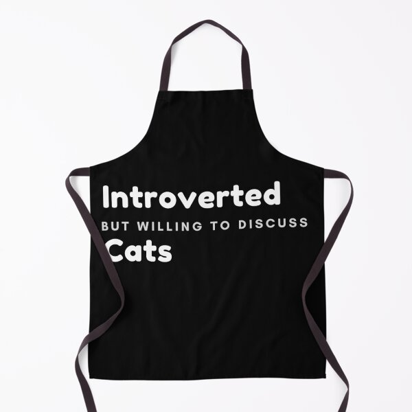 Item preview, Introverted but Willing to Discuss Cats designed and sold by SweetAndSpice.