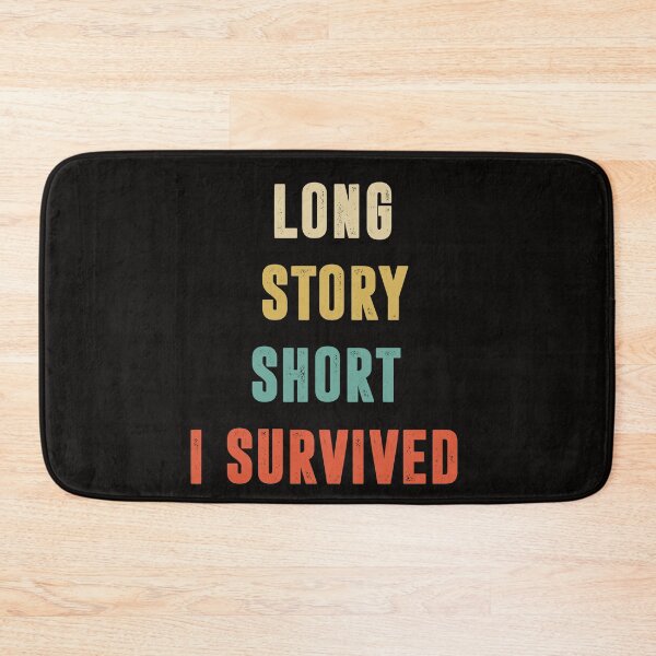 Item preview, long story short i survived designed and sold by virillanissa.