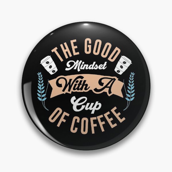 Item preview, The Good Mindest With a Cup of Coffee designed and sold by PrintexDesigns.