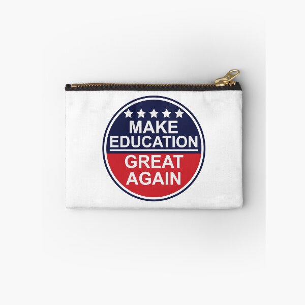 Item preview, Make Education Great Again designed and sold by johnmgr21.