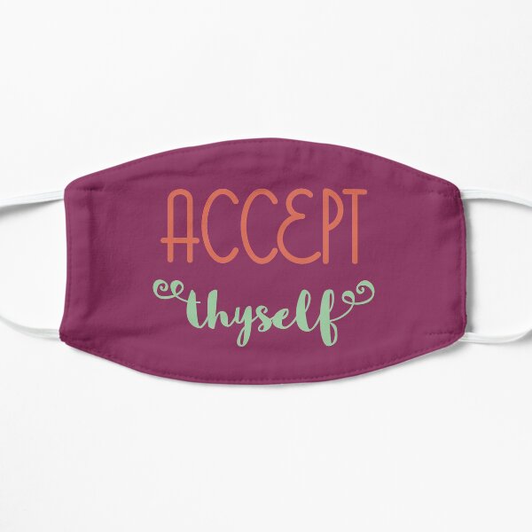 Accept Thyself Flat Mask