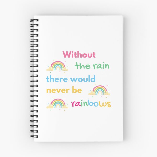 Item preview, Without the rain there would never be rainbows designed and sold by daguilon.