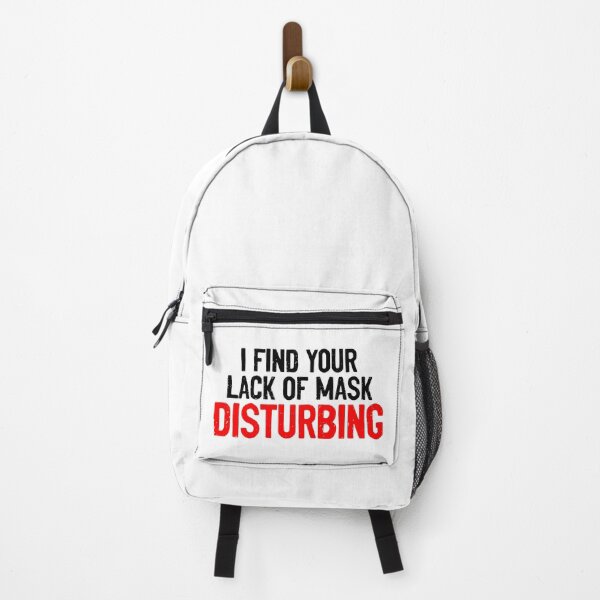 Item preview, I Find Your Lack Of Mask Disturbing Epidemic designed and sold by Sour Soul.