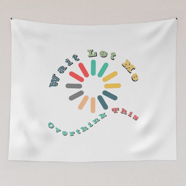 Item preview, Wait Let Me Overthink This  designed and sold by rejebolla.