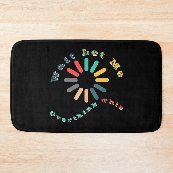 Item preview, Wait Let Me Overthink This  designed and sold by rejebolla.