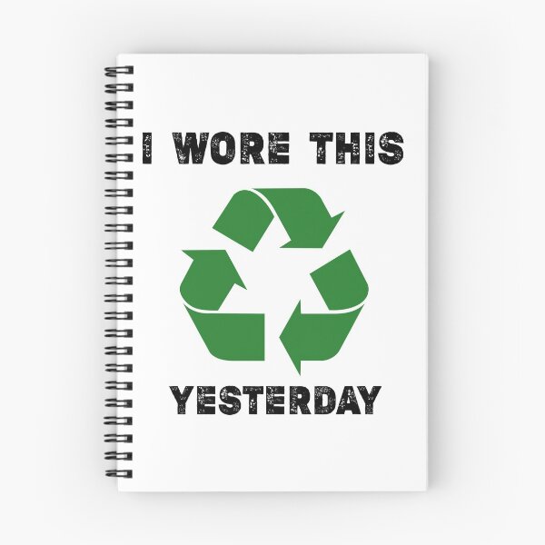 Item preview, Funny Recycling Humor Earth Day I Wore This Yesterday,Recycling jobs description,WASTE MANAGEMENT, RECYCLING JOBS,Recycling truck driver  designed and sold by Essakhi12.