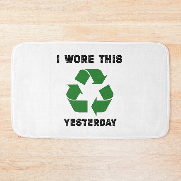 Item preview, Funny Recycling Humor Earth Day I Wore This Yesterday,Recycling jobs description,WASTE MANAGEMENT, RECYCLING JOBS,Recycling truck driver  designed and sold by Essakhi12.