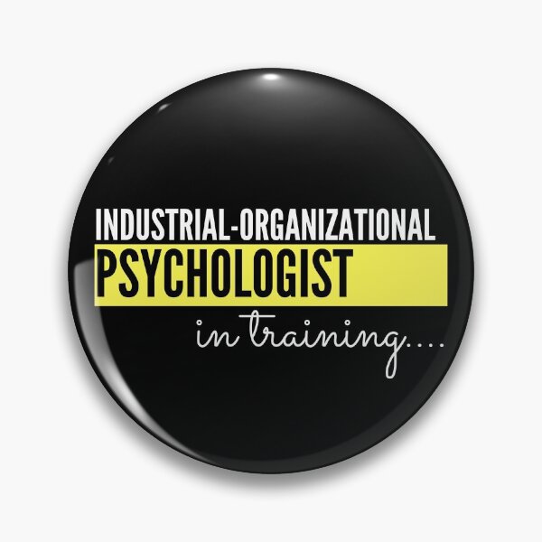 Item preview, Industrial Organizational Psychologist in training - Psychology Design designed and sold by Psychologist's Inventory.