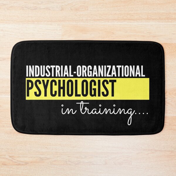 Item preview, Industrial Organizational Psychologist in training - Psychology Design designed and sold by Psychologist's Inventory.