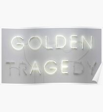G O L D E N TR(AGE)DY Poster