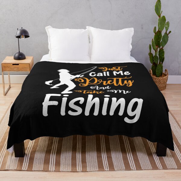 Item preview, Just Call me pretty and take me fishing designed and sold by mzakarya.