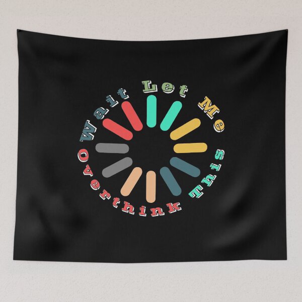 Item preview, Wait Let Me Overthink This designed and sold by rejebolla.