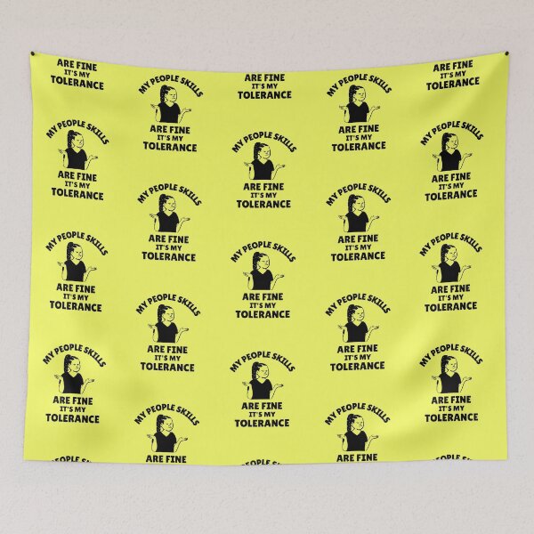 Item preview, My People Skills Are Fine It's My Tolerance designed and sold by Joy Poddar.