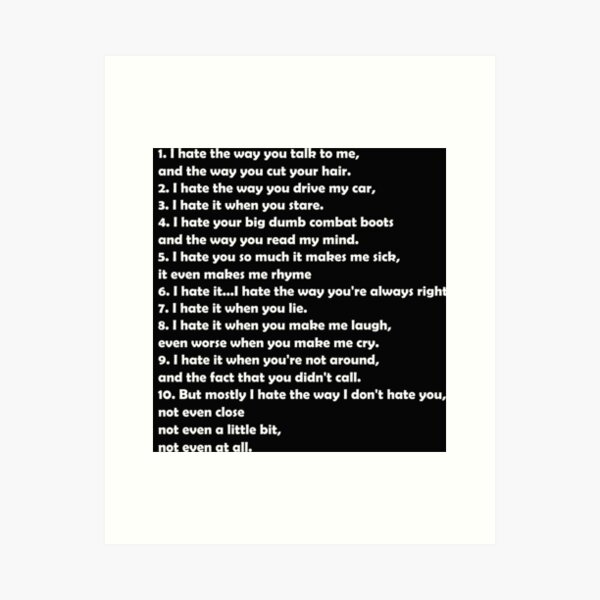 10 Things I Hate About You Poem Art Print by gabyschw - X-Small