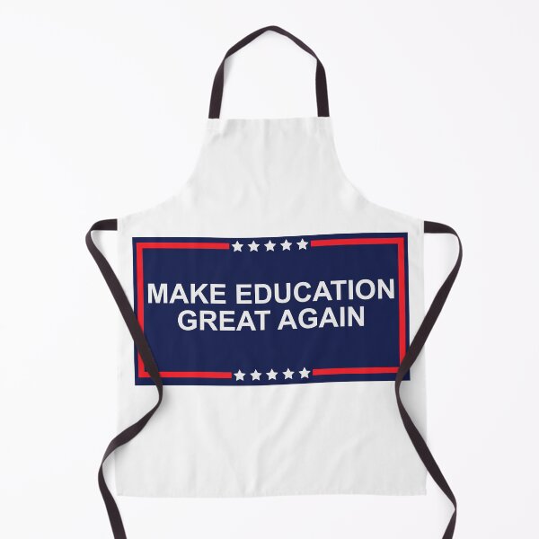 Item preview, Make Education Great Again designed and sold by johnmgr21.