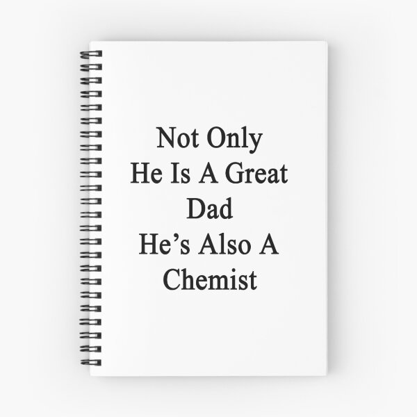 Item preview, Not Only He Is A Great Dad He's Also A Chemist  designed and sold by supernova23.