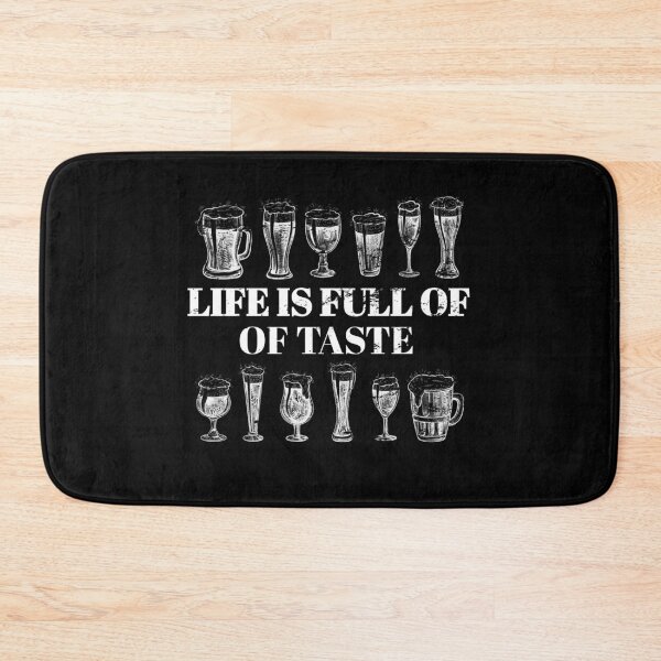 Item preview, Life is full of Taste Funny Beer Design Beer Lovers Design  designed and sold by enjoytheshirt.