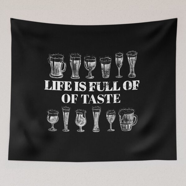 Item preview, Life is full of Taste Funny Beer Design Beer Lovers Design  designed and sold by enjoytheshirt.