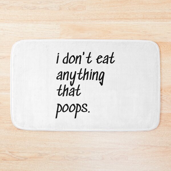 Item preview, I don’t eat anything that poops, Vegan, Funny sayings, Unisex, Gift idea designed and sold by cyhdesign.