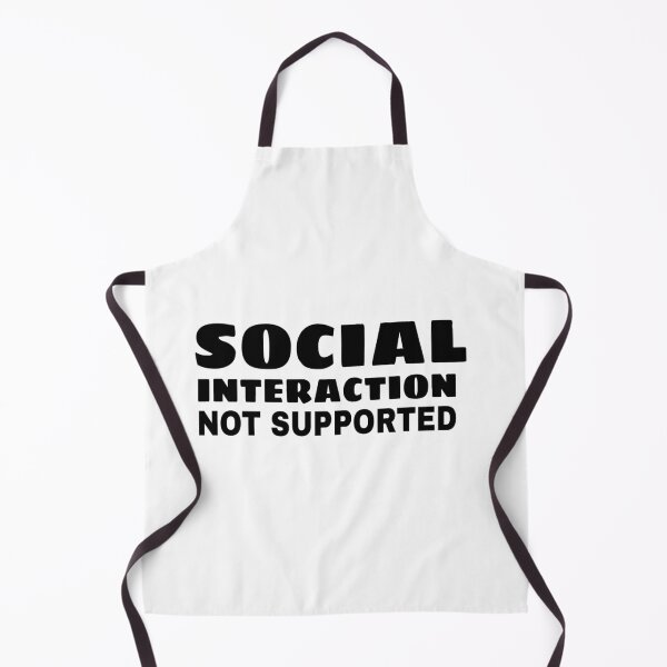 Item preview, SOCIAL INTERACTION NOT SUPPORTED fuuny shirt designed and sold by ASsi-Eve.