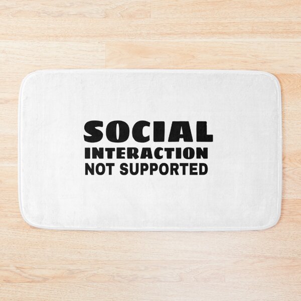 Item preview, SOCIAL INTERACTION NOT SUPPORTED fuuny shirt designed and sold by ASsi-Eve.