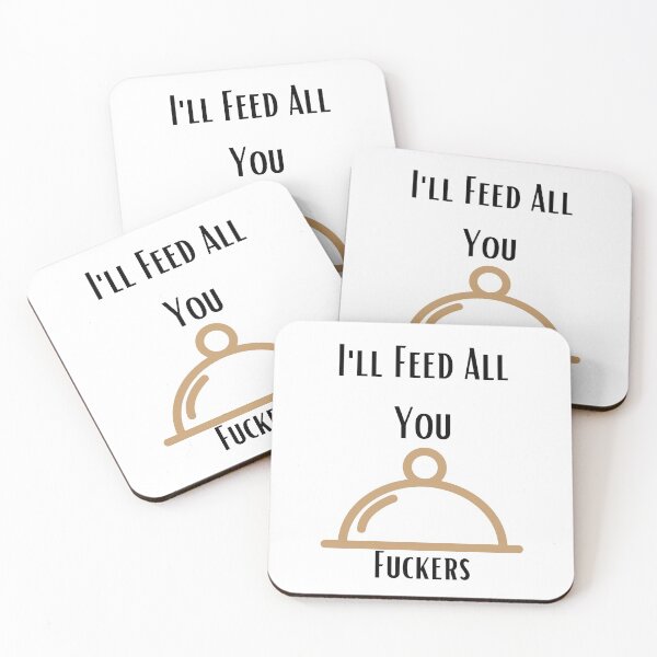 Item preview, I'll Feed All You Fuckers,funny gift christmas anniversary designed and sold by piskwi.