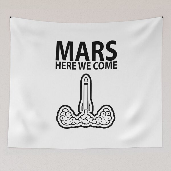 Item preview, Mars Here We Come designed and sold by Best-Art-Design.