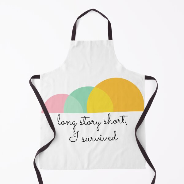 Item preview, Long Story Short I Survived Funny Cute Pretty Gift designed and sold by cattiktoks1718.