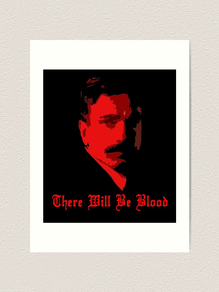 "There Will Be Blood Daniel Plainview" Art Print for Sale by