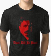 There Will Be Blood- Daniel Plainview Tri-blend T-Shirt
