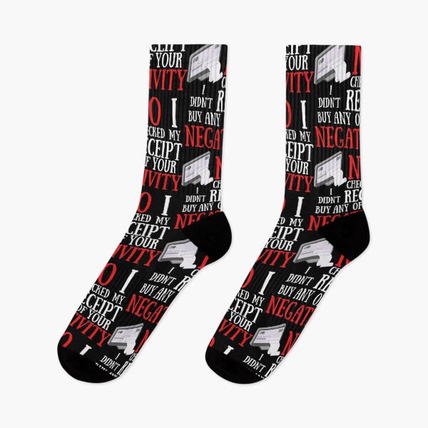 Item preview,  No I Checked My Receipt I Didn't Buy Any Of Your Negativity designed and sold by Vibing-Right.