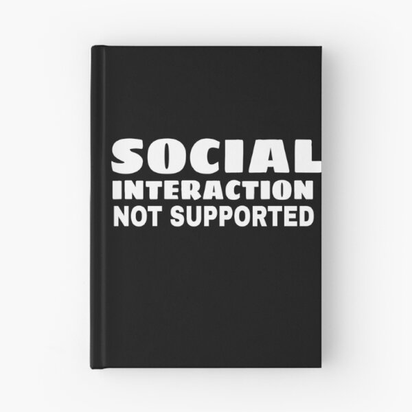 Item preview, SOCIAL INTERACTION NOT SUPPORTED fuuny shirt designed and sold by ASsi-Eve.