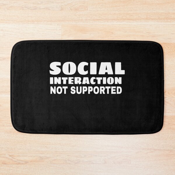 Item preview, SOCIAL INTERACTION NOT SUPPORTED fuuny shirt designed and sold by ASsi-Eve.