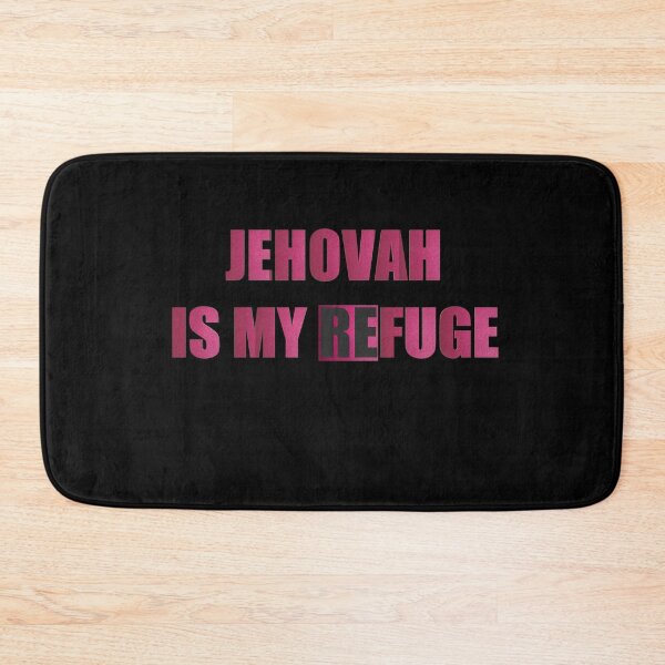 Item preview, Jehovah is My Refuge designed and sold by JohnSit.