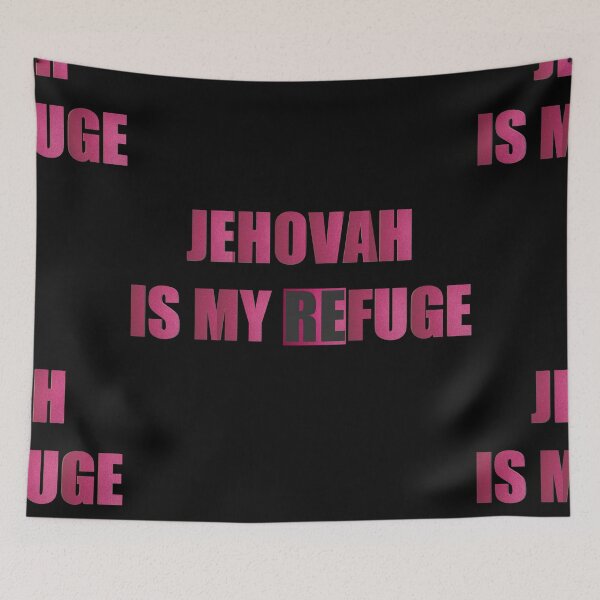 Item preview, Jehovah is My Refuge designed and sold by JohnSit.