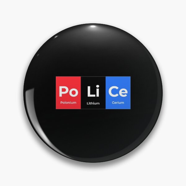 Item preview, Police Funny Chemistry Periodic Table Joke Science Humor designed and sold by WarmlyGreetings.