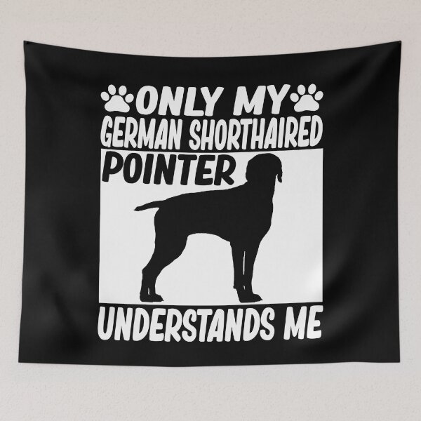 Item preview, only my german shorthaired pointer understands me german shorthaired pointer lover designed and sold by alaechamlal.