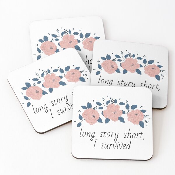 Item preview, Long Story Short I Survived Funny Cute Pretty Gift designed and sold by cattiktoks1718.