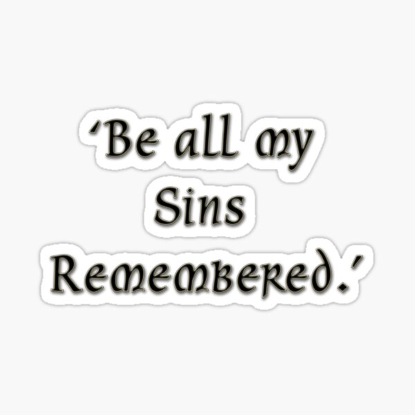 All my sins remembered Sticker