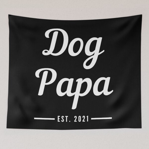 Item preview, Dog Papa. Established 2021. Text only design. Cursive handwriting. Retro. designed and sold by JellyBeenzz.