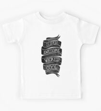 Super Awesome Wicked Cool Kids Tee