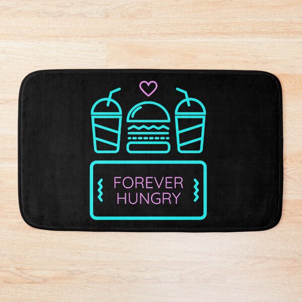 Item preview, Forever Hungry designed and sold by jpremiumdesigns.